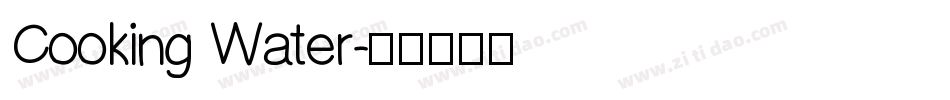 Cooking Water字体转换
